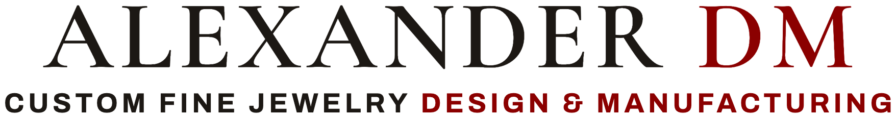 Alexander DM — Custom Fine Jewelry Design & Manufacturing