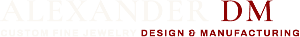 Alexander DM — Custom Fine Jewelry Design & Manufacturing